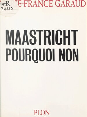 cover image of Maastricht, pourquoi non